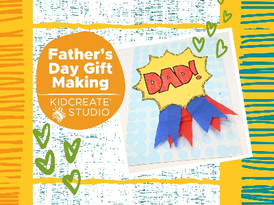 Father’s Day Gift Making (18 months- 6 years) Father’s Day Gift Making (18 months- 6 years)